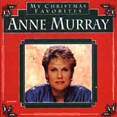 My Christmas Favorites by Anne Murray (C