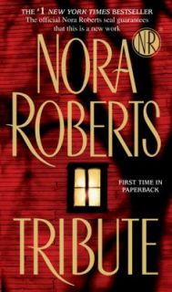 Tribute by Nora Roberts 2009, Paperback