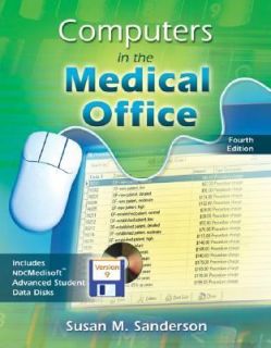 Computers in the Medical Office by Susan Sanderson 2004, Paperback