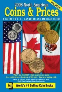 Coins and Prices A Guide to U. S. , Canadian and Mexican Coins