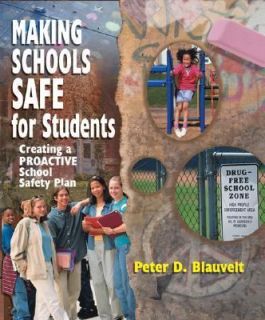 School Safety Plan by Peter D. Blauvelt 1999, Paperback