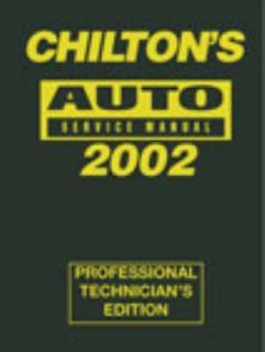 Chiltons Auto Service Manual, 1998 2002 by Chilton Automotive