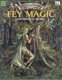 Fey Magic Dreaming the Reverie by Chad Brunner 2002, Paperback