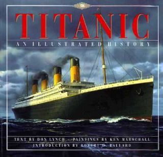 Titanic  An Illustrated History by Dona