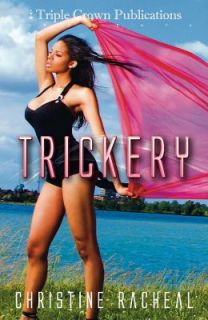 Trickery by Christine Racheal 2010, Paperback