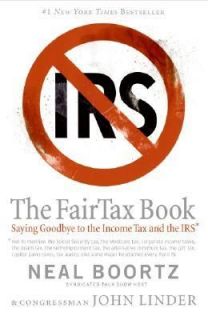 Tax and the IRS by Neal Boortz and John Linder 2005, Hardcover