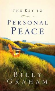 The Key to Personal Peace by Billy Graham 2003, Paperback