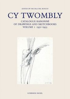 Cy Twombly Catalogue Raisonné of Drawings and Sketchbooks Volume I