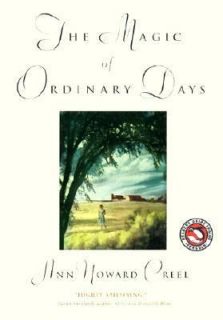 The Magic of Ordinary Days by Ann Howard Creel 2002, Paperback