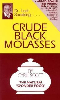 Black Molasses by John B. Lust and Cyril Scott 1999, Paperback