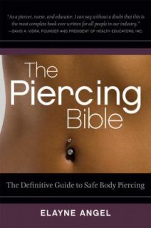 Piercing Bible by Elayne Angel 2009, Paperback