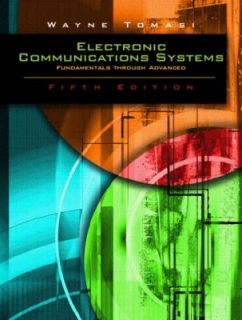 Advanced Electronic Communications Systems by Wayne Tomasi 2003
