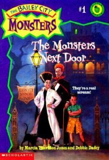 The Monsters Next Door No. 1 by Debbie Dadey and Marcia Thornton Jones