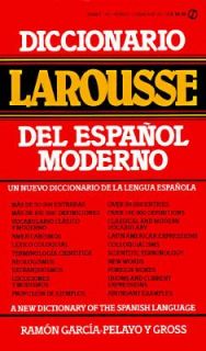 Diccionario Larousse del Espanol Moderno by Ramon G. Gross and