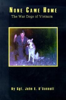 The War Dogs of Vietnam by John E. ODonnell 2001, Paperback