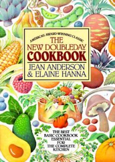 The New Doubleday Cookbook by Elaine Hanna and Jean Anderson 1990