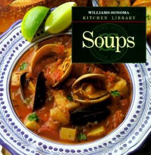 Soups by Norman Kolpas 1999, Hardcover