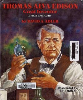 Thomas Alva Edison Great Inventor First Biography HC David Adler