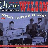 HOP WILSON   STEEL GUITAR FLASH   NEW CD
