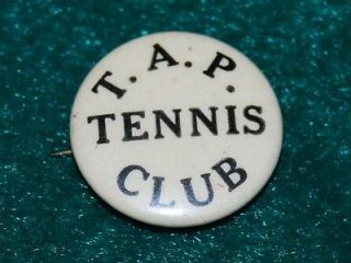 Vintage Pinback T.A.P. TENNIS CLUB Whitehead & Hoag Co button