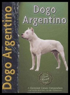 Dogo Argentino Joseph Janish   NEW Hardcover   Argentine