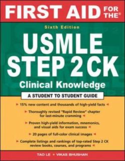 First Aid for the USMLE Step 2 CK by Julia Skapik, Tao Le and Vikas