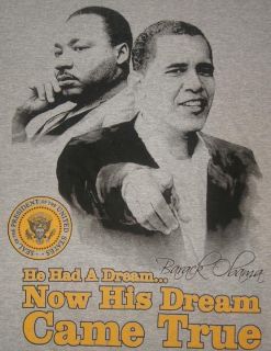 BARACK OBAMA and MARTIN LUTHER KING DREAM T shirt