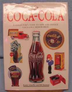 Coca Cola Memorabilia by Randy Schaeffer & Bill Bateman HB
