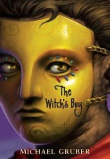 The Witchs Boy, Gruber, Michael, Good Book