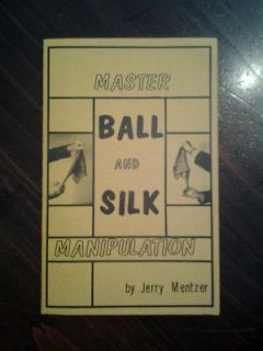 Master Ball and Silk Magic  Jerry Mentzer