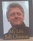 MY LIFE~Bill Clinton~2004~FIRST ED~HCDJ~US President Autobio ~Memoir