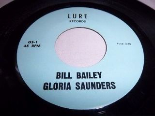 GLORIA SAUNDERS BILL BAILEY/I CANT HELP IT RARE 45