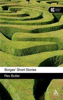 Borges Short Stories A Readers Guide Book  Rex Butler HB NEW