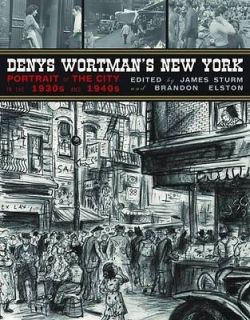 DENYS WORTMANS NEW YORK SC TPB Sketches 1930s 1940s TP