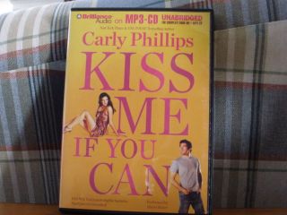 KISS ME IF YOU CAN Unabridged  CD By Carly Phillips