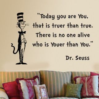 Dr Seuss Cat in the Hat Today you are you wall phrase vinyl decal