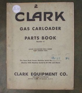CLARK Gas Carloader Parts Book/Repair Manual Fork Lift Forklift