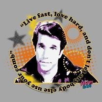 Happy Days TV Show Fonz Words to Live By Live Fast Tee Shirt Adult S