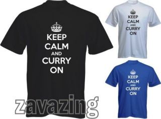 KEEP CALM AND CURRY ON MAN T SHIRT FUNNY INDIAN FOOD WORLD WAR WWII