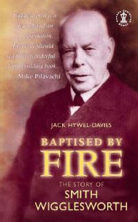 Fire Story of Smith Wigglesworth (, Hywel Davies, Jack Paperback