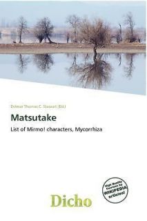 Matsutake by Stawart, Delmar Thomas C. [Paperback]