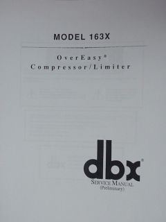 dbx 163X OverEasy® COMPRESSOR/LIM ITER SERVICE MANUAL