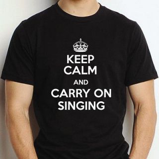 CALM & CARRY ON SINGING MENS VOCALIST SINGER T SHIRT GIFT UNIQUE NEW