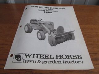 WHEEL HORSE PARTS LIST and INSTRUCTIONS for Model #6 0202 SNOW THROWER