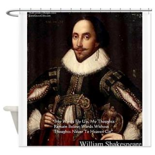  Shakespeare Words Fly Up Quote Shower Curtain  Use code FREECART at Checkout