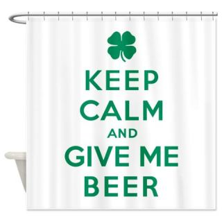  Keep Calm and Give Me Beer Shower Curtain  Use code FREECART at Checkout