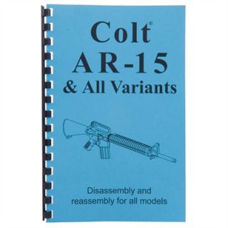 Colt Ar 15 & All Variants Gun Guide   Colt Ar 15 & All Variants Guide