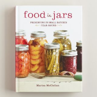 Food In Jars Book by Marisa McClellan   World Market