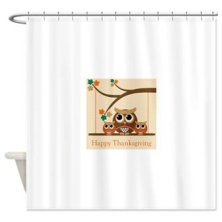  Family Chubby Owls Happy Thanksgivi Shower Curtain  Use code FREECART at Checkout
